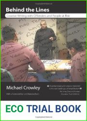 Behind the Lines: Creative Writing with Offenders and People at Risk by Crowley, Michael (May 22, 2012) Paperback