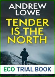 Tender is the North (DI Jake Sawyer #9)