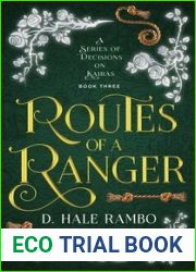 Routes of a Ranger (A Series of Decisions on Kairas Book 3)
