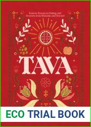 Tava: Eastern European Baking and Desserts from Romania and Beyond