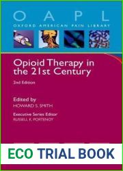 Opioid Therapy in the 21st Century (Oxford American Pain Library)