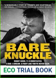 Bare Knuckle: Bobby Gunn, 73-0 Undefeated. A Dad. A Dream. A Fight Like You|ve Never Seen