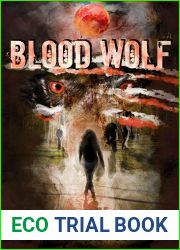 Blood Wolf (The Blood Wolf Trilogy #1)