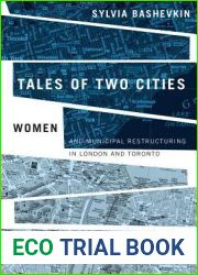 Tales of Two Cities: Women and Municipal Restructuring in London and Toronto