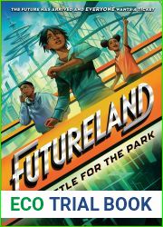 Battle for the Park (Futureland, #1)