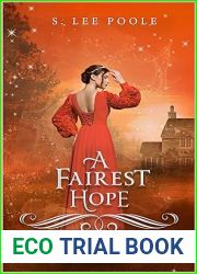A Fairest Hope (Hope Ever After, #4): A Snow White Retelling