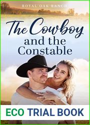 The Cowboy and the Constable: Royal Oak Ranch Sweet Western Romance