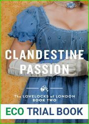 Clandestine Passion (The Lovelocks of London, #2)