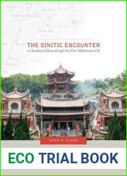 The Sinitic Encounter in Southeast China through the First Millennium CE