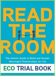 Read the Room: The Holistic Guide to Build and Sustain Meaningful Relationships for Life