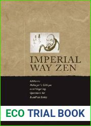 Imperial-Way Zen: Ichikawa Hakugen|s Critique and Lingering Questions for Buddhist Ethics