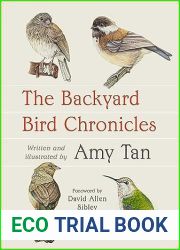 The Backyard Bird Chronicles