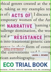 Acts of Narrative Resistance: Women|s Autobiographical Writings in the Americas (New World Studies (Paperback))