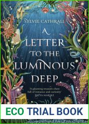 A Letter to the Luminous Deep