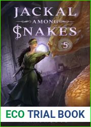 Jackal Among Snakes, Book 5: A GameLit Fantasy