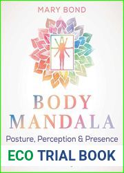 Body Mandala: Posture, Perception, and Presence