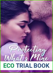 Protecting What|s Mine (Heroes of Emerald Springs): A Small Town Instalove Romance