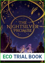 The Nightsilver Promise (Celestial Mechanism Cycle, #1)