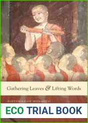 Gathering Leaves and Lifting Words: Histories of Buddhist Monastic Education in Laos and Thailand (Critical Dialogues in Southeast Asian Studies)