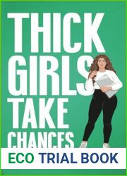 Thick Girls Take Chances: A Curvy Girl, Small Town Romance (Peaches and Pole Series)