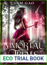 Immortal Trials (Something|s Wrong with Kitty Swan, #2)