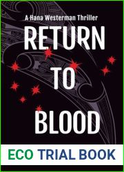 Return to Blood (Hana Westerman Thriller, #2)