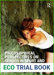 Philosophical Perspectives on Gender in Sport and Physical Activity