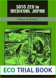 Soto Zen in Medieval Japan (Kuroda Studies in East Asian Buddhism, 8)