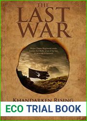 The Last War: Book One, Khandarken Rising: Major Dante Regiment seeks justice for Beth, even if he has to provide it himself
