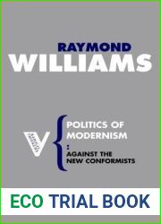 Politics of Modernism: Against the New Conformists (Radical Thinkers)