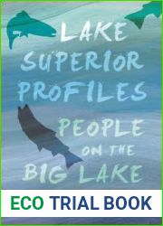 Lake Superior Profiles: People on the Big Lake (Great Lakes Books)