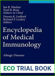 Encyclopedia of Medical Immunology: Allergic Diseases