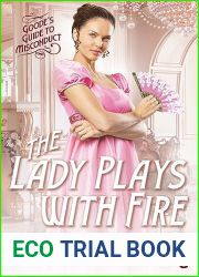 The Lady Plays with Fire (Goode|s Guide to Misconduct #2)