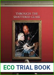 Through The Shattered Glass