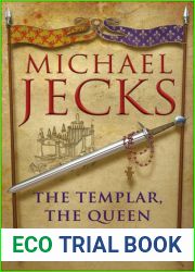 The Templar, the Queen and Her Lover (Knights Templar, #24)