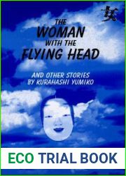The Woman with the Flying Head and Other Stories (Japanese Women Writers in Translation)