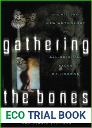 Gathering the Bones