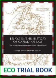 Essays in the History of Canadian Law: Two Islands, Newfoundland and Prince Edward Island