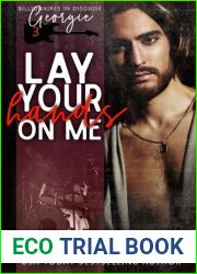 Lay Your Hands On Me (Billionaires in Disguise: Georgie, #3; Rock Stars in Disguise: Xan, #3)