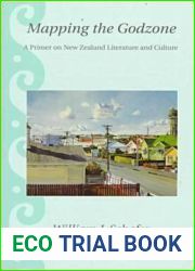 Mapping the Godzone: A Primer on New Zealand Literature and Culture (Latitude 20 Books (Paperback))
