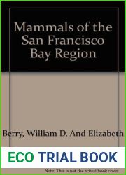 Mammals of the San Francisco Bay Region