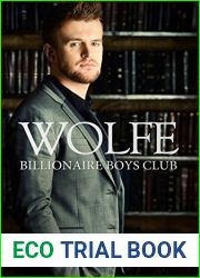 Wolfe (Billionaire Boys Club #3)