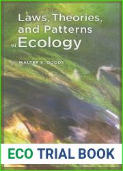 Laws, Theories, and Patterns in Ecology