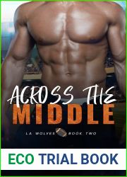Across the Middle (LA Wolves, #2)
