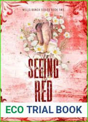 Seeing Red (Wells Ranch #2)