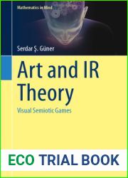 Art and IR Theory: Visual Semiotic Games (Mathematics in Mind)