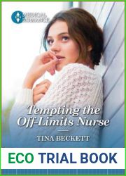 Tempting the Off-Limits Nurse (Harlequin Medical Romance, 1389)