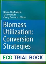 Biomass Utilization: Conversion Strategies