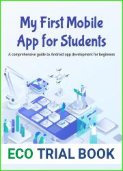 My First Mobile App for Students: A comprehensive guide to Android app development for beginners (English Edition)