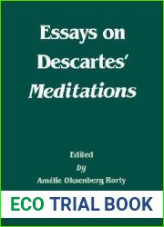 Essays on Descartes| Meditations (Philosophical Traditions, #4)